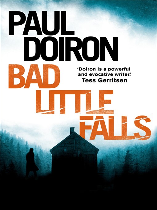 Title details for Bad Little Falls by Paul Doiron - Available